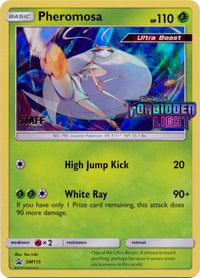 Pheromosa (Staff Stamped)